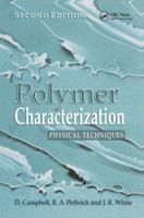 Polymer Characterization: Physical Techniques, 2nd Edition 1138459569 Book Cover