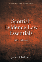 Scottish Evidence Law Essentials (Edinburgh Law Essentials) 147446128X Book Cover