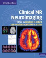 Clinical MR Neuroimaging: Physiological and Functional Techniques 0521515637 Book Cover