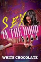 Sex In The Hood Saga 1622869729 Book Cover