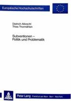 Subventionen - Politik Und Problematik 3820490590 Book Cover