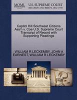 Capitol Hill Southeast Citizens Ass'n v. Coe U.S. Supreme Court Transcript of Record with Supporting Pleadings 1270412256 Book Cover