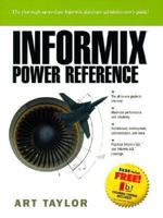 INFORMIX: Power Reference 0130809063 Book Cover