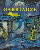 Gabriadse: The Poetpainter of Georgia 3944874900 Book Cover