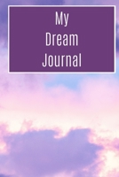 Dream Journal: Dream writing- 200 pages, 6x9 1710288922 Book Cover