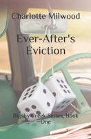 Ever-After's Eviction: Bigsby Creek Series, Book One B087L4V9DY Book Cover