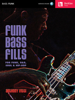 Funk Bass Fills: For Funk R&B Soul & Hip-Hop Berklee Bk/CD 0876391307 Book Cover