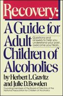 Recovery: A Guide for Adult Children of Alcoholics 0671645285 Book Cover