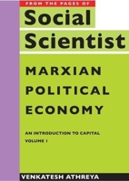 Marxian Political Economy: An Introduction to Capital Vol. 1 9382381147 Book Cover