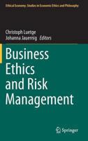 Business Ethics and Risk Management 9400774400 Book Cover