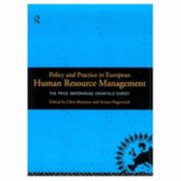 Policy and Practice in European Human Resource Management: The Price Waterhouse Cranfield Survey 0415065305 Book Cover