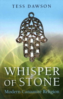 Whisper of Stone: Natib Qadish: Modern Canaanite Religion 1846941903 Book Cover