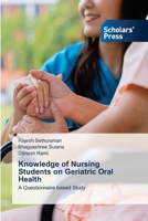 Knowledge of Nursing Students on Geriatric Oral Health 3639710339 Book Cover