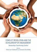 Conflict Resolution and the Scholarship of Engagement: Partnerships Transforming Conflict 1443837660 Book Cover