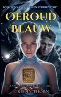 Oeroud Blauw (Bloed En Sterrenstof) B0G43RNNX8 Book Cover