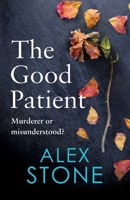 The Good Patient 1802803327 Book Cover