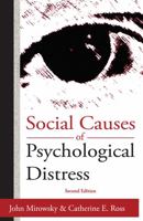 Social Causes of Psychological Distress (Social Institutions and Social Change) 0202307093 Book Cover