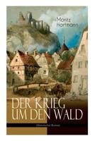 Der Krieg um den Wald 8027311950 Book Cover