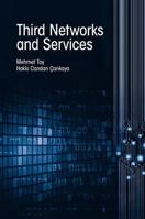 Third Network and Services 1630811750 Book Cover
