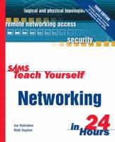 Sams Teach Yourself Networking in 24 Hours, Third Edition 0672326086 Book Cover