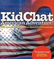 KidChat American Adventure 1596433337 Book Cover