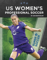 Us Women's Professional Soccer 1641856289 Book Cover