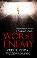 I Am My Own Worst Enemy: Memoirs of Vincent Drew Rose 1543253334 Book Cover