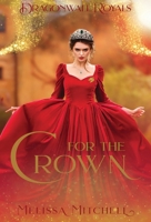 For the Crown 0578679566 Book Cover