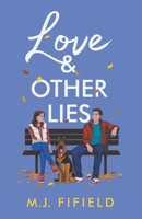 Love And Other Lies 0996107460 Book Cover