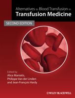 Alternatives to Blood Transfusion in Transfusion Medicine 1405163216 Book Cover