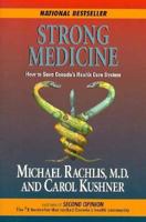 Strong Medicine: How to Save Canada's Health Care System 0006380611 Book Cover