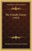 The Friendly Enemy 1165691728 Book Cover