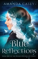 Blue Reflections B0C6SN8ZGX Book Cover