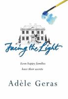 Facing the Light 031231826X Book Cover