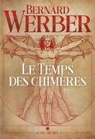 Le Temps des chimères 2226464794 Book Cover