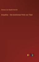 Ainyahita - Die k�stlichste Perle von Tibet 3563951411 Book Cover