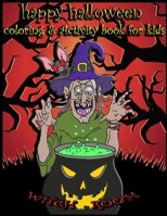 Happy Halloween Coloring and Activity Book for Kids, Witch room: Scary coloring and Fun Activity Book For Happy Halloween Learning, Costume Party Colo B08L775FRW Book Cover