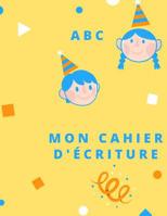 ABC mon cahier d'�criture 1099489741 Book Cover