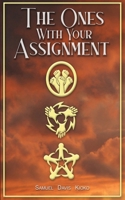 The Ones With Your Assignment 1963565185 Book Cover