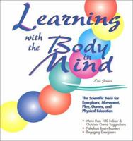 Learning with the Body in Mind 1890460079 Book Cover