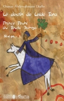 Le destin de Leldo Tara: Prince Peuhl du Fouta Damga Sénégal 2296041515 Book Cover