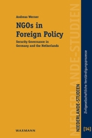 NGOs in Foreign Policy: Security Governance in Germany and the Netherlands 3830934076 Book Cover