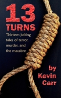 13 Turns 1521196818 Book Cover