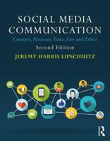 Social Media Communication: Concepts, Practices, Data, Law and Ethics 1138229776 Book Cover