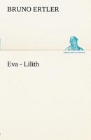 Eva - Lilith 3842489455 Book Cover