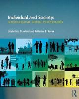 Self and Society: Social Psychological Appoaches to the Study of Human Behavior 0415889871 Book Cover