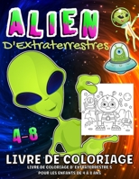 Aliens - Livre de coloriage 1008919810 Book Cover