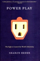 Power Play: The Fight to Control the World's Electricity 156584808X Book Cover