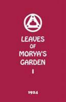 1953=LEAVES OF MORYA'S GARDEN:1924 BOOK ONE=THE CALL HARDCOVER 1946742015 Book Cover