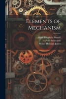 Elements of Mechanism 1021628581 Book Cover